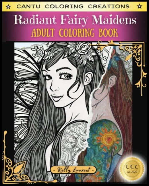 Cover of Radiant Fairy Maidens, an adult coloring book by Kelly Laurent
