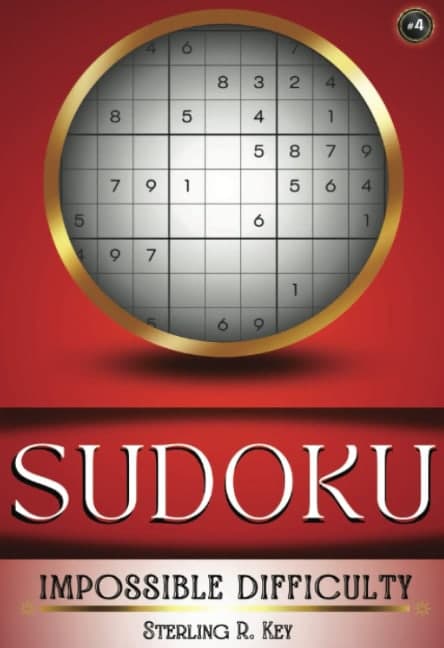 Cover of Sudoku, Impossible Difficulty book four, by Sterling R. Key